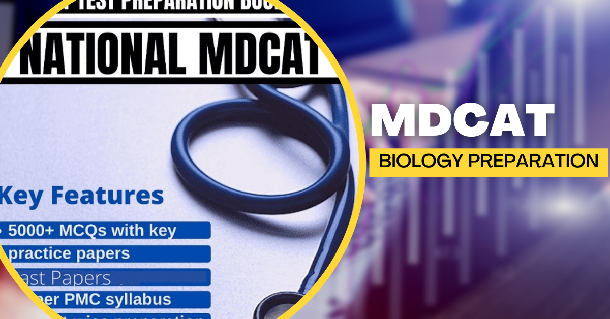 MDCAT Biology preparation